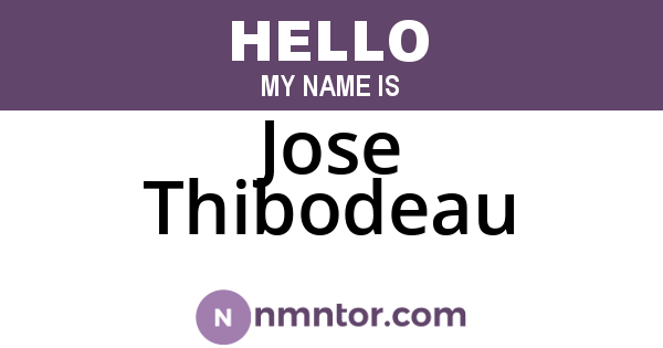 Jose Thibodeau