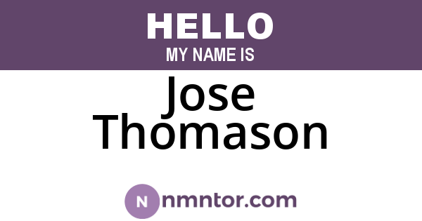 Jose Thomason
