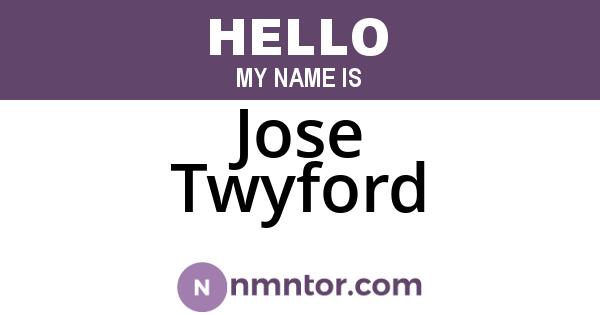 Jose Twyford