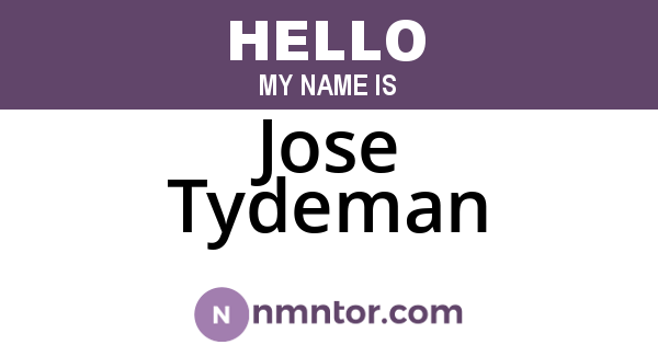 Jose Tydeman