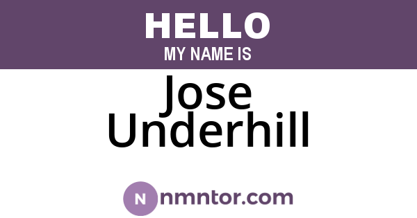 Jose Underhill