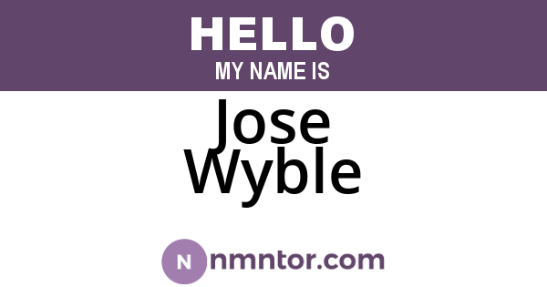 Jose Wyble