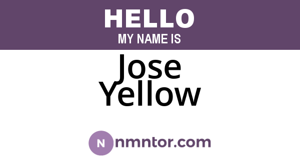 Jose Yellow