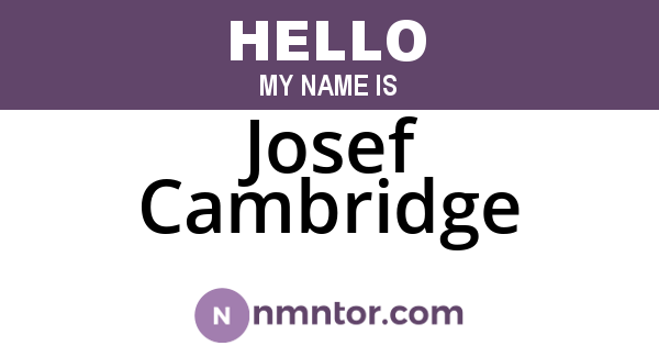 Josef Cambridge