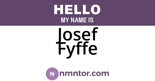 Josef Fyffe