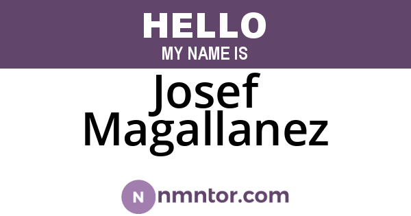 Josef Magallanez