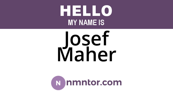 Josef Maher