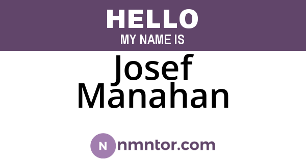 Josef Manahan