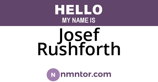 Josef Rushforth