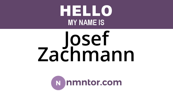 Josef Zachmann