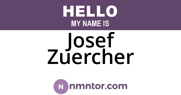 Josef Zuercher