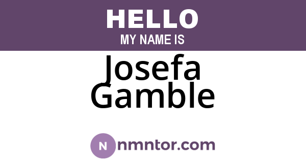 Josefa Gamble