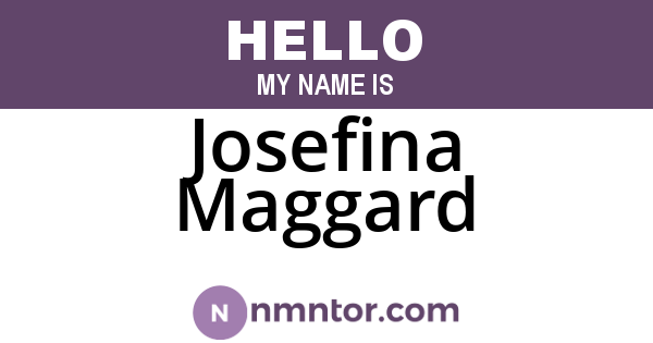 Josefina Maggard