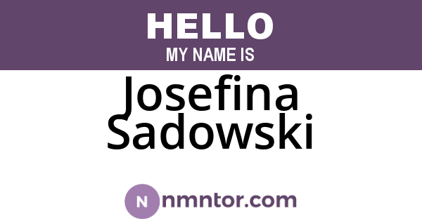 Josefina Sadowski