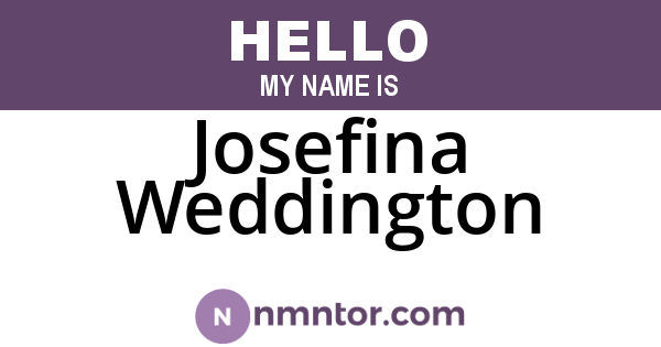 Josefina Weddington