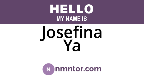 Josefina Ya