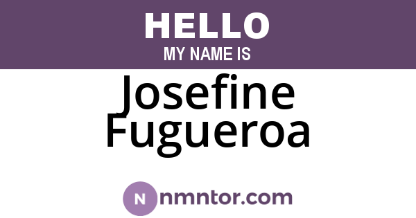 Josefine Fugueroa