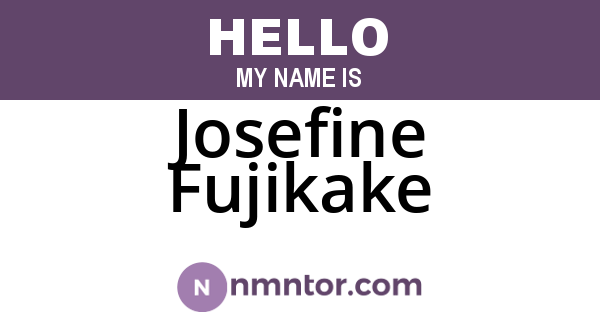 Josefine Fujikake