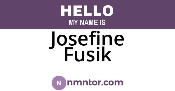Josefine Fusik