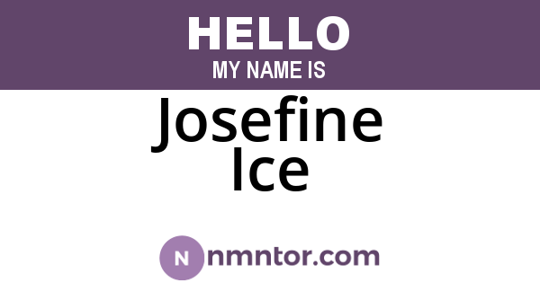 Josefine Ice