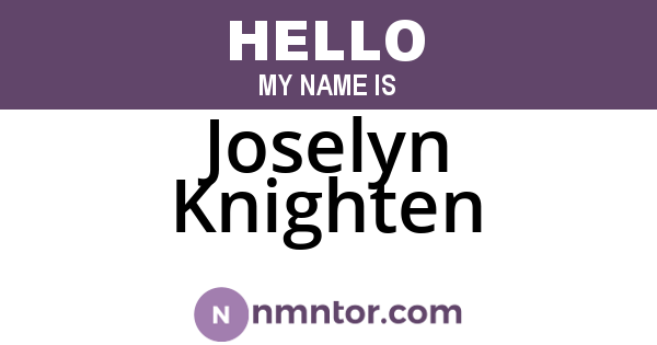 Joselyn Knighten