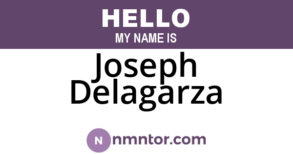 Joseph Delagarza