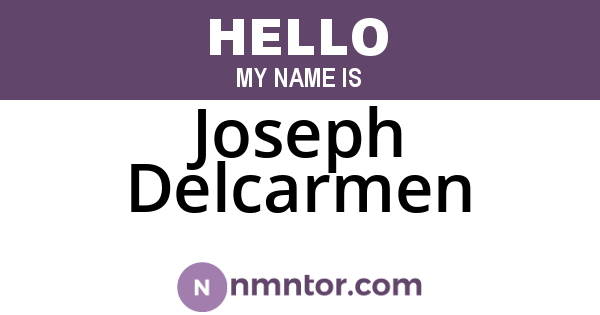 Joseph Delcarmen