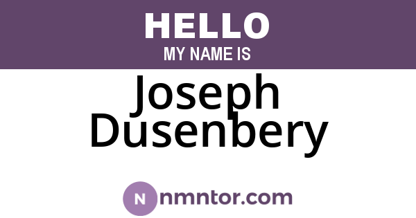 Joseph Dusenbery