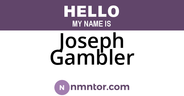 Joseph Gambler