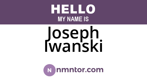 Joseph Iwanski