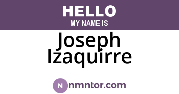 Joseph Izaquirre