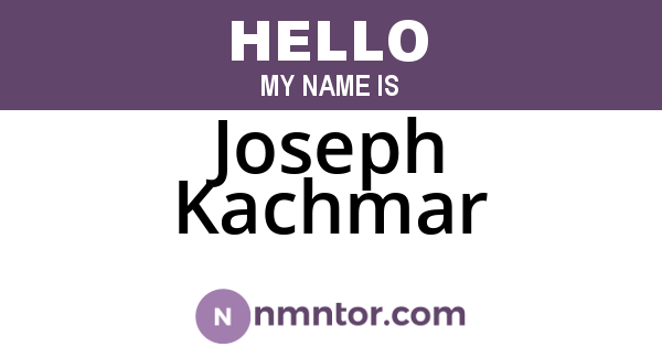 Joseph Kachmar
