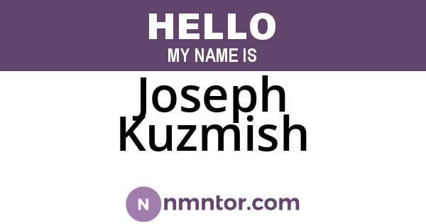 Joseph Kuzmish