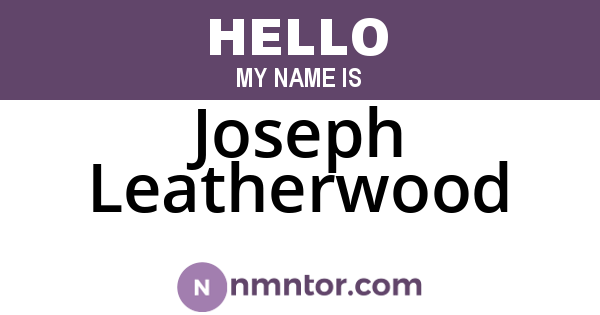 Joseph Leatherwood