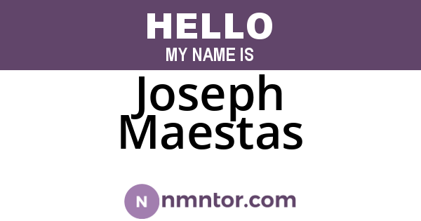 Joseph Maestas