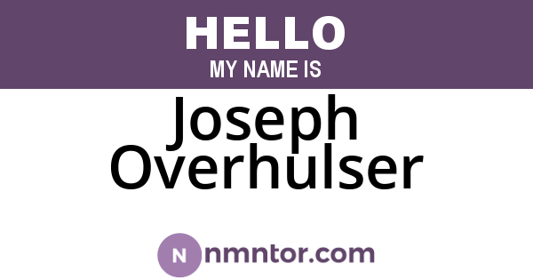 Joseph Overhulser
