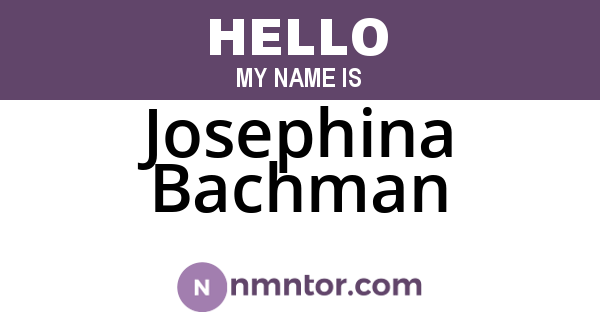 Josephina Bachman