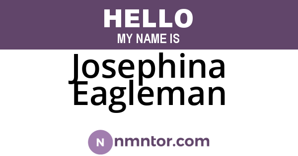 Josephina Eagleman