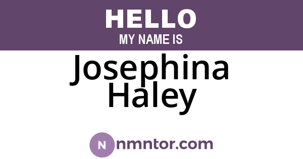 Josephina Haley