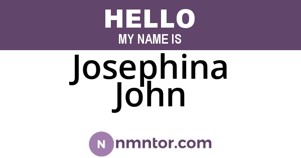 Josephina John