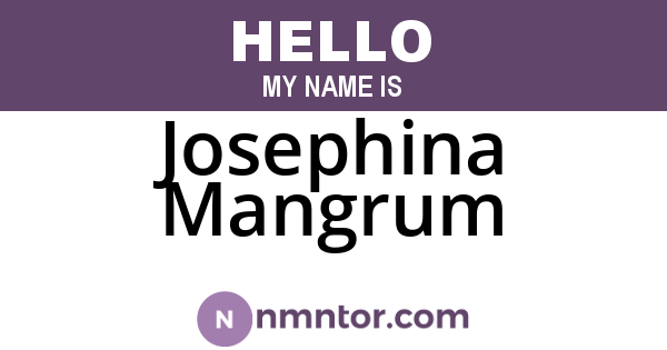 Josephina Mangrum
