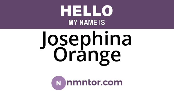 Josephina Orange