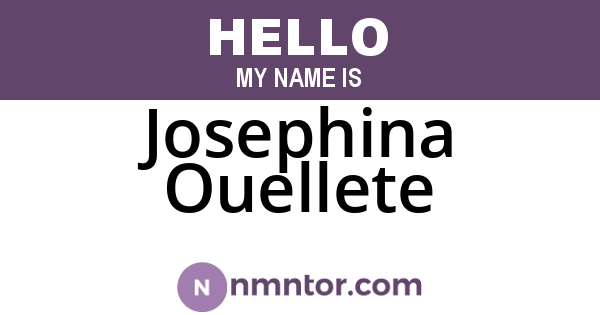 Josephina Ouellete