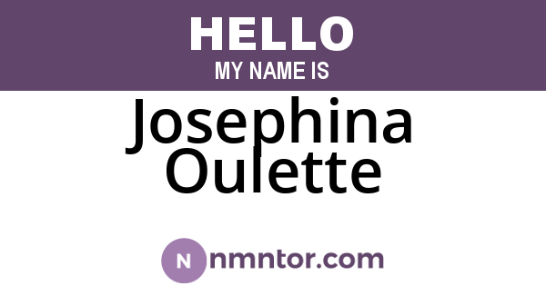 Josephina Oulette