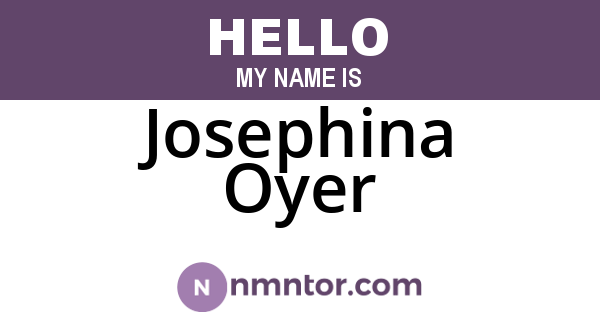 Josephina Oyer