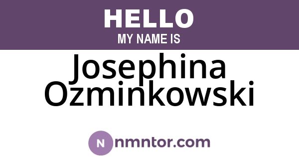 Josephina Ozminkowski