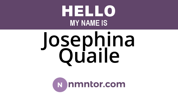 Josephina Quaile