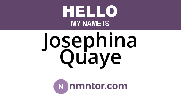 Josephina Quaye