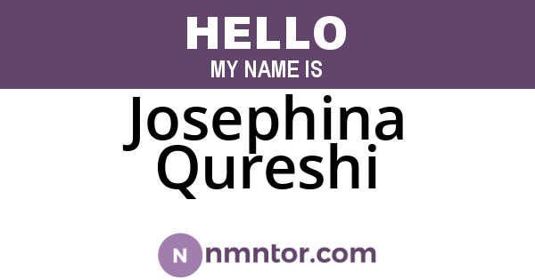 Josephina Qureshi
