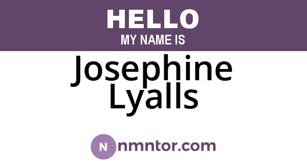 Josephine Lyalls